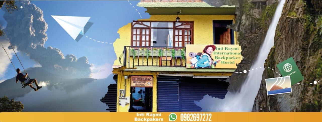 באניוס Hostal Inti Raymi Backpackers מראה חיצוני תמונה